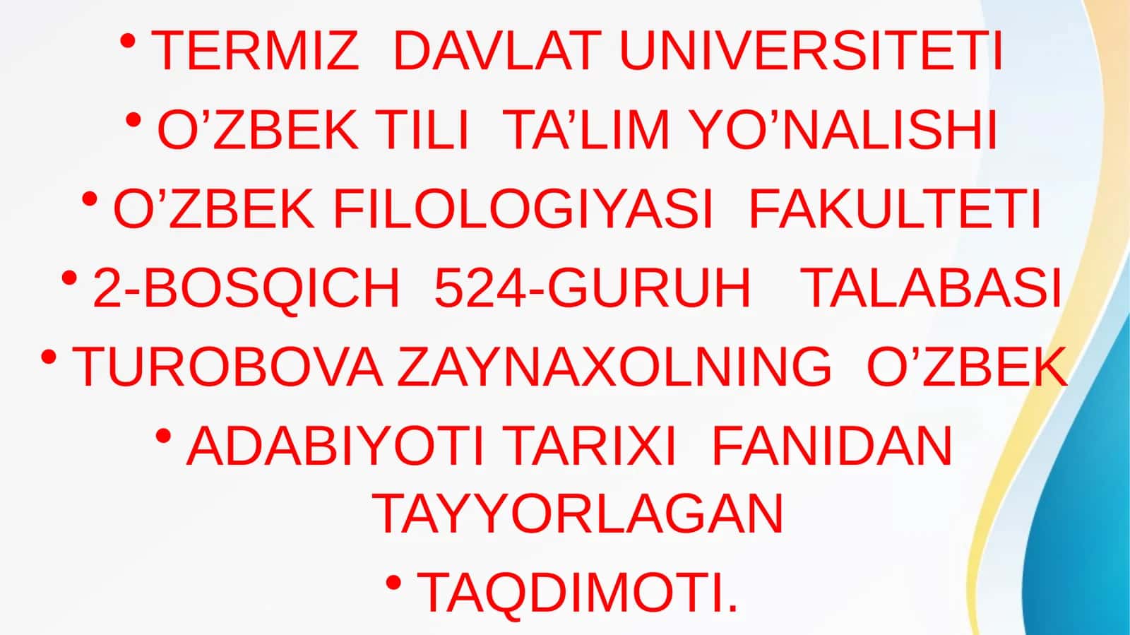 Zaynaxol Turobova O’zbek Adabiyoti Tarixi Fanidan Tayyorlagan Taqdimot 1