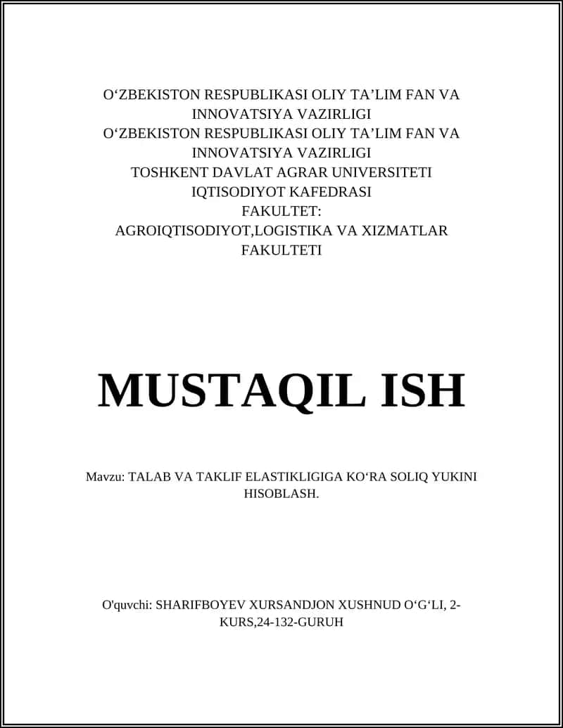 TALAB VA TAKLIF ELASTIKLIGIGA KOʻRA SOLIQ YUKINI HISOBLASH 1