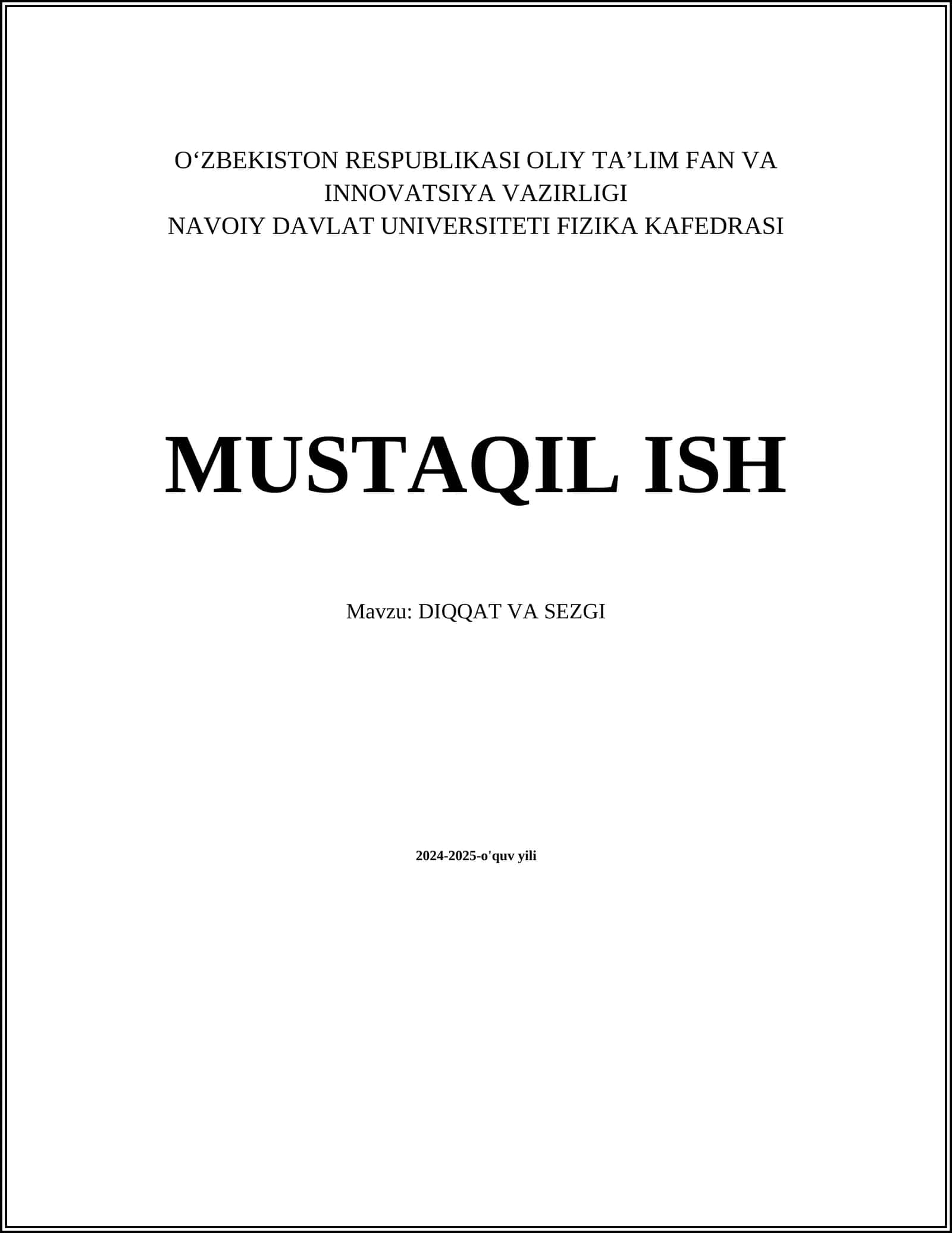 MUSTAQIL ISH Mavzu: DIQQAT VA SEZGI 1