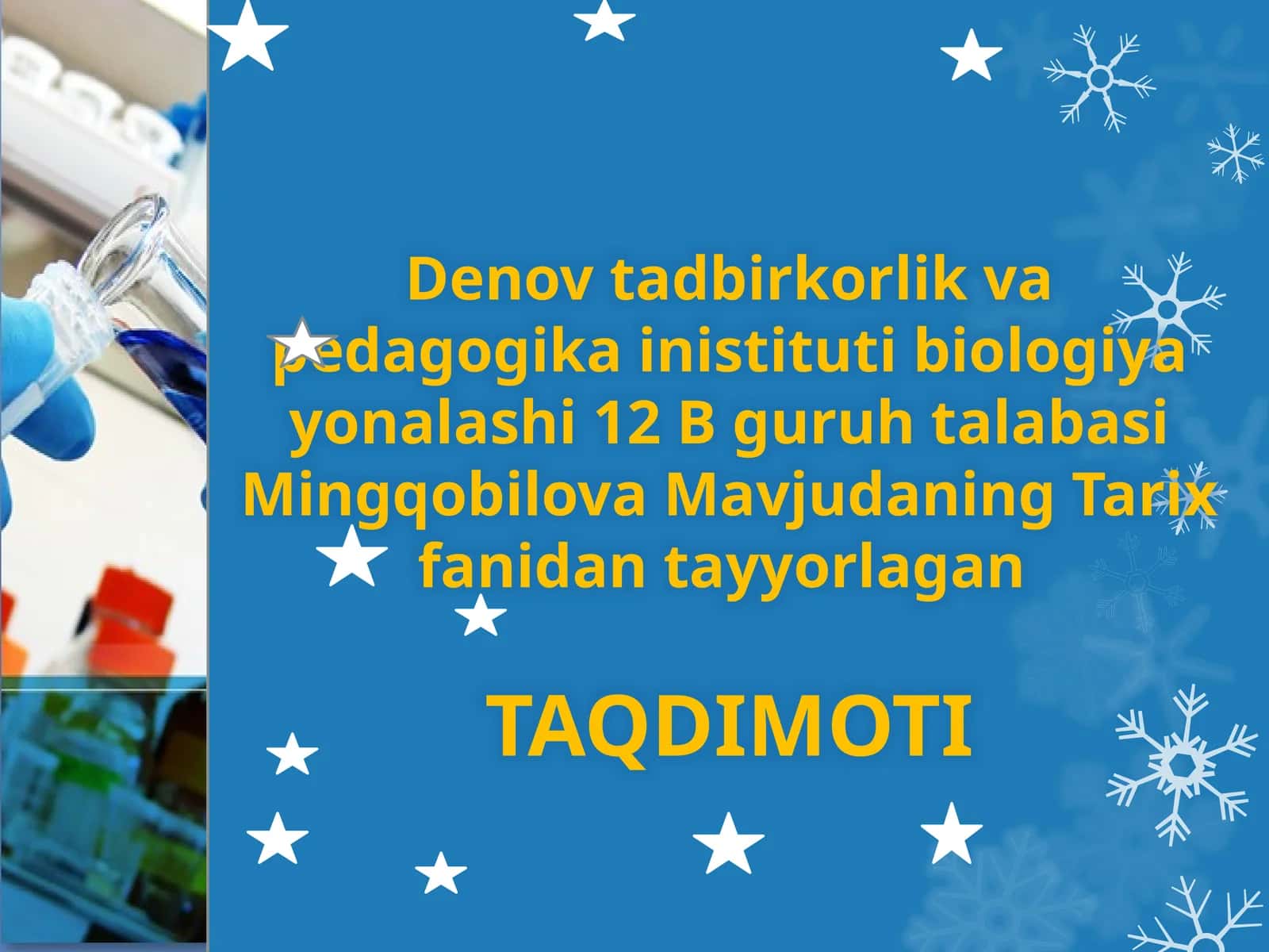 Biologiya Yonalashi 12 B guruhtalabasi - Tarix fanidan tayyorlagan TAQDIMOTI 1