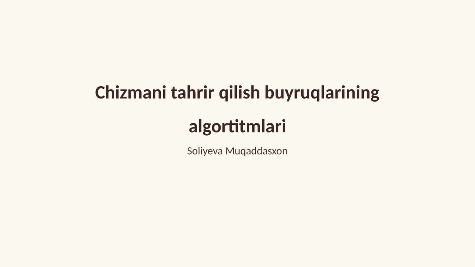 Chizmani tahrir qilish buyruqlarining algortitmlari 1