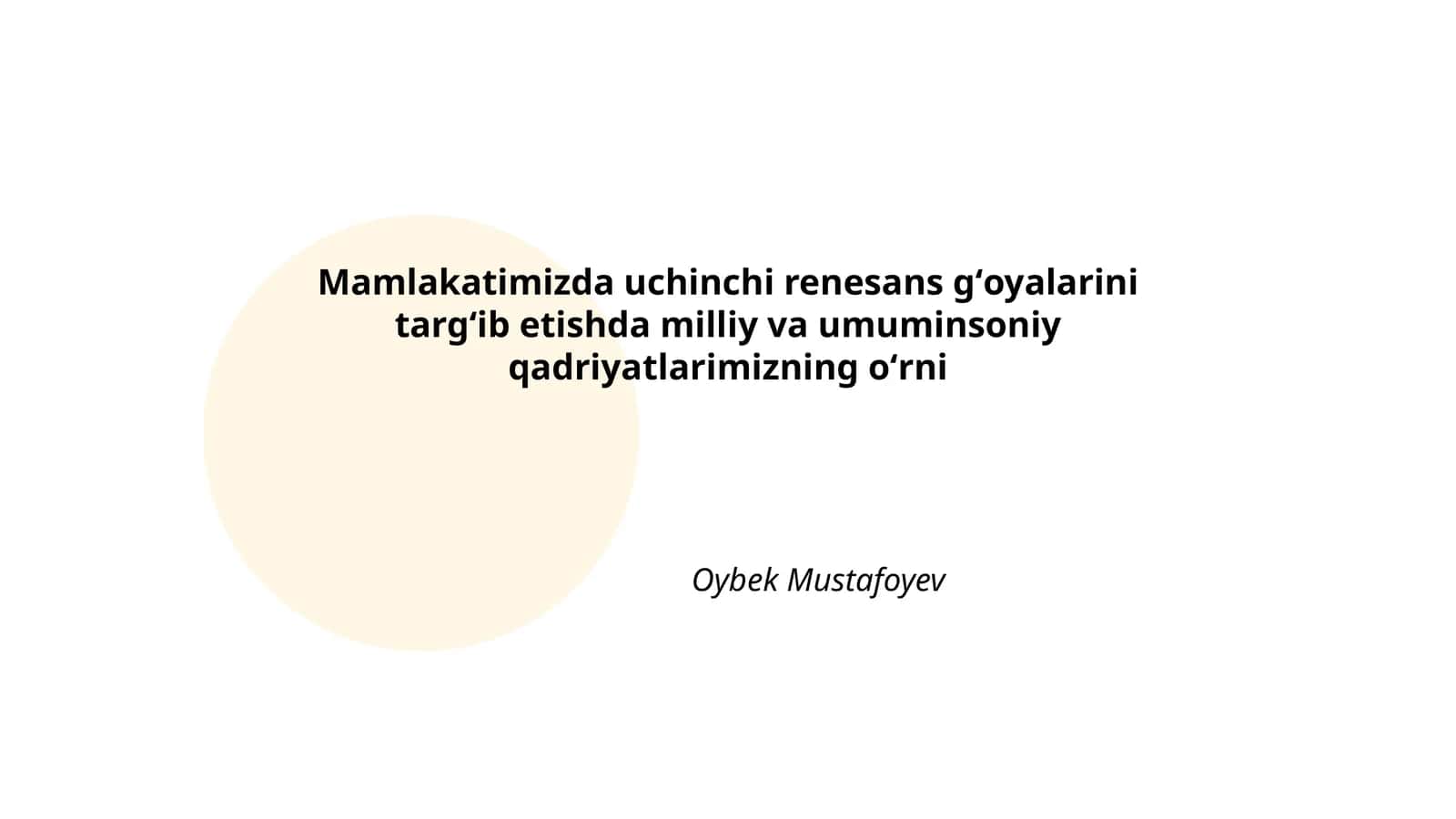 Uchinchi renesans gʻoyalarini targʻib etishda milliy va umuminsoniy qadriyatlarimizning oʻrni 1