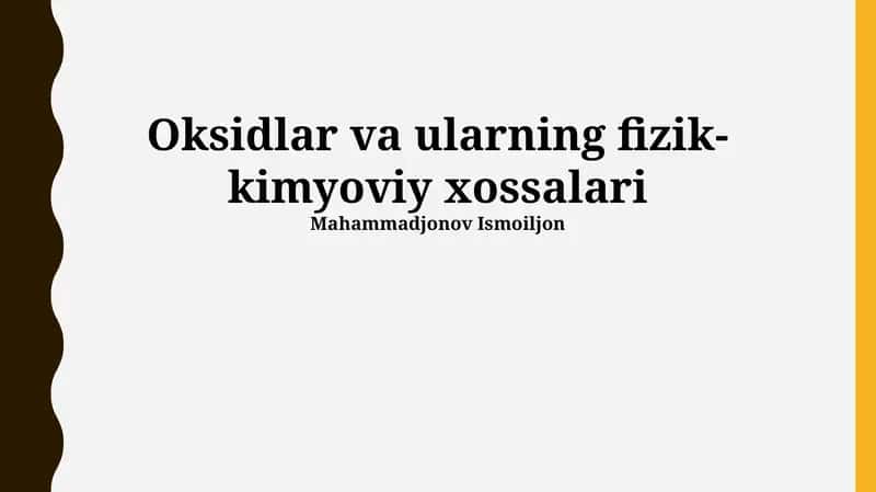 Oksidlar va ularning fizik- kimyoviy xossalari 1