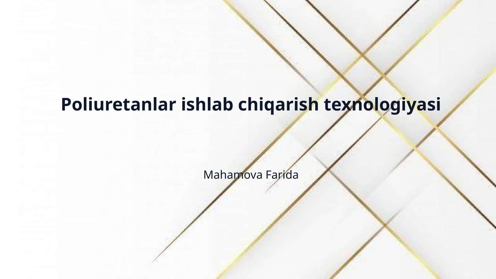 Poliuretanlar ishlab chiqarish texnologiyasi 1