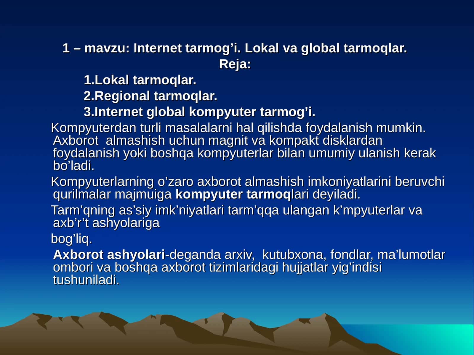 Internet tarmog’i. Lokal va global tarmoqlar 1
