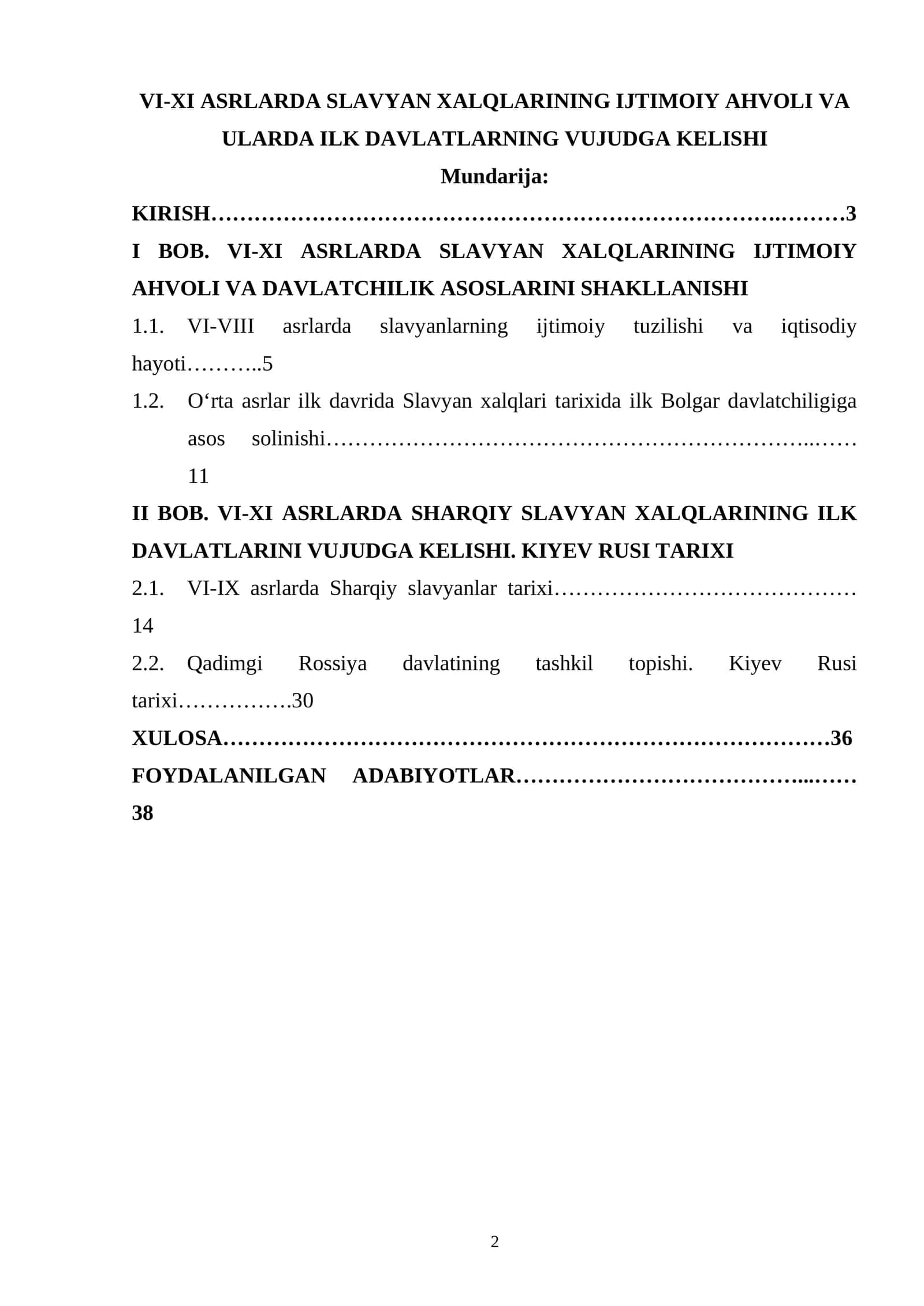 VI-XI ASRLARDA SLAVYAN XALQLARINING IJTIMOIY AHVOLI VA ULARDA ILK DAVLATLARNING VUJUDGA KELISHI 1