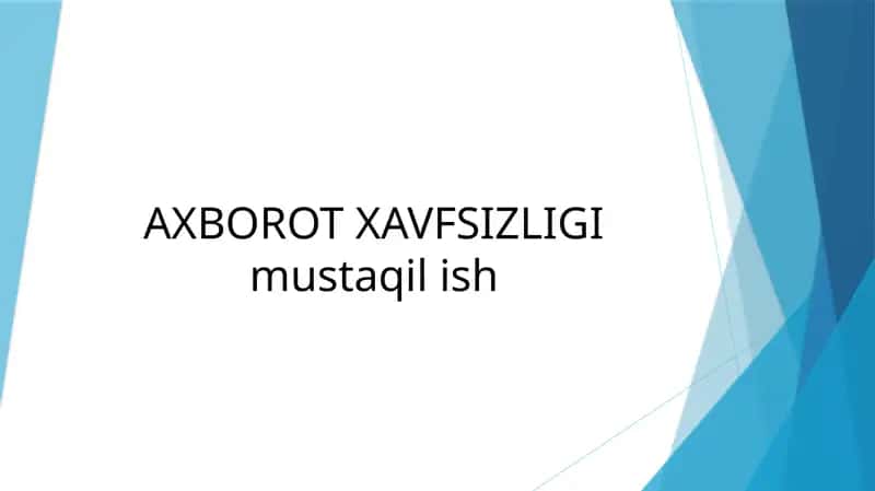 Axborot Xavfsizligi 1
