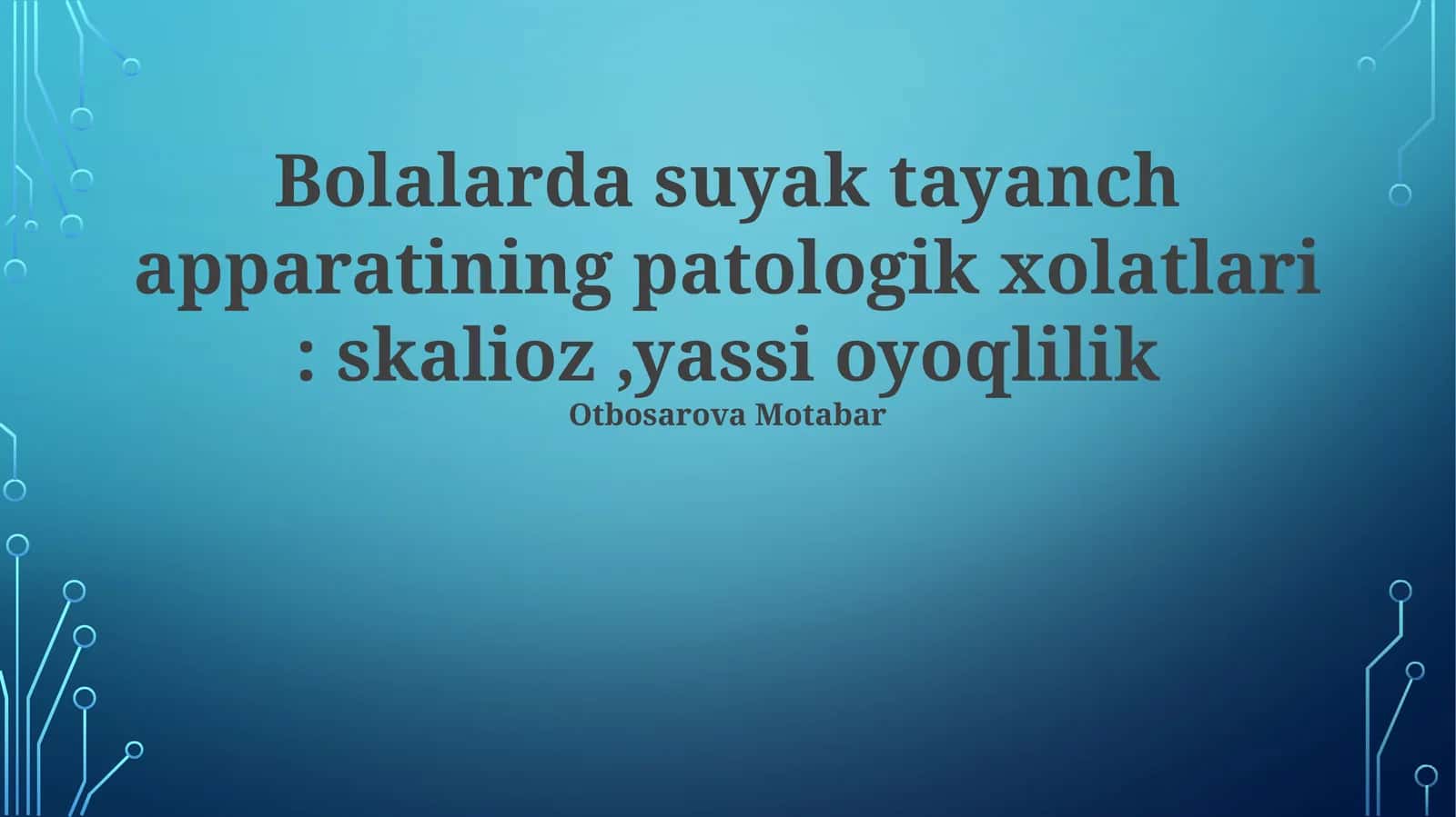 Bolalarda suyak tayanch apparatining patologik xolatlari: skalioz,yassi oyoqlilik 1