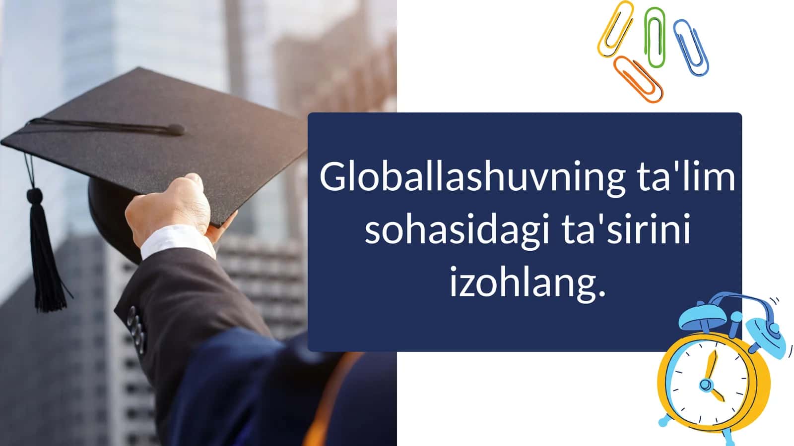 Globallashuvning ta'lim sohasidagi ta'siri 1