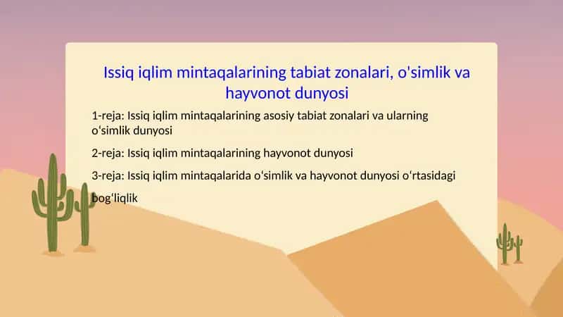 Issiq iqlim mintaqalarining tabiat zonalari, o'simlik va hayvonot dunyosi 1