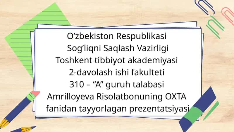 Amrilloyeva Risolatbonuning OXTA fanidan tayyorlagan prezentatsiyasi 1