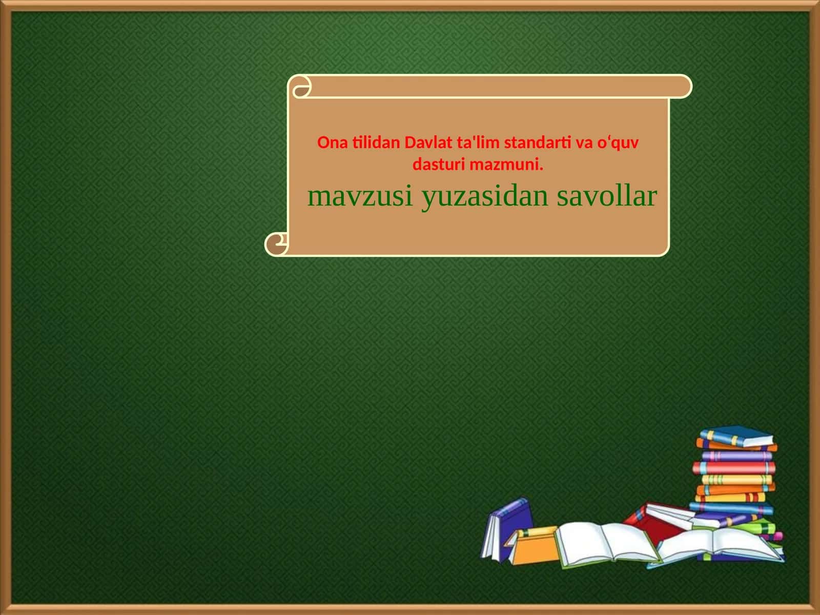 Onatilidan Davlat ta'lim standartlari va o'quv dasturimazmuni 1