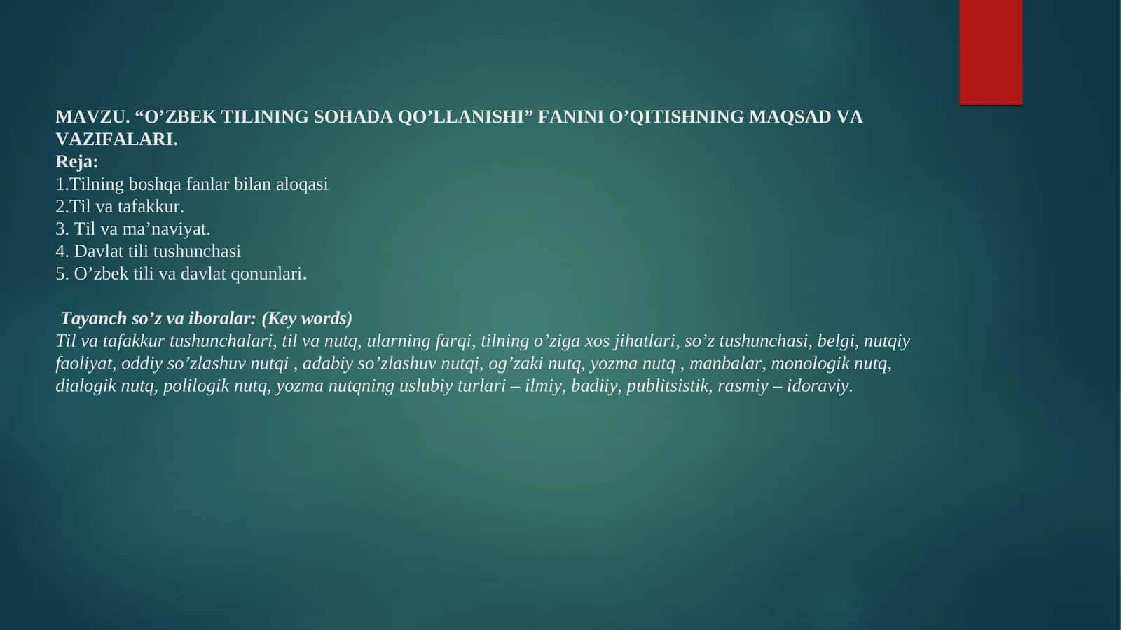 “O’ZBEK TILINING SOHADA QO’LLANISHI” FANINI O’QITISHNING MAQSAD VA VAZIFALARI 1