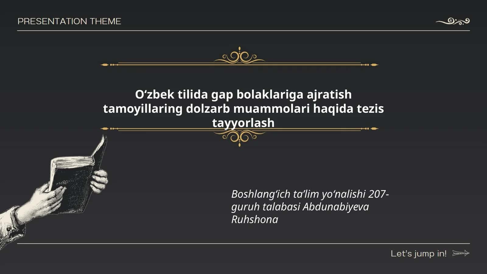 Oʻzbek tilida gap bolaklariga ajratish tamoyillaring dolzarb muammolari haqida tezis tayyorlash 1