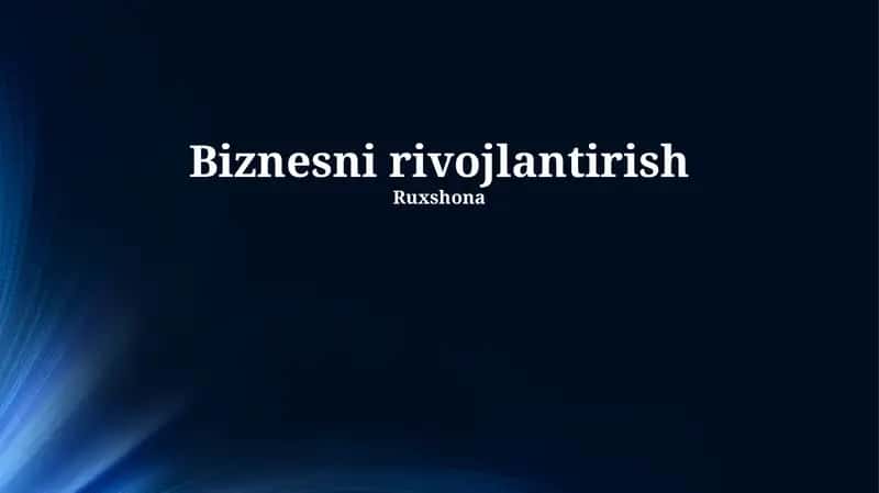 Biznesni rivojlantirish strategiyalari 1