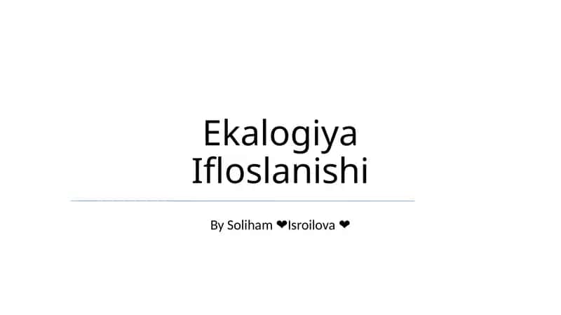 Ekologiya Ifloslanishi 1