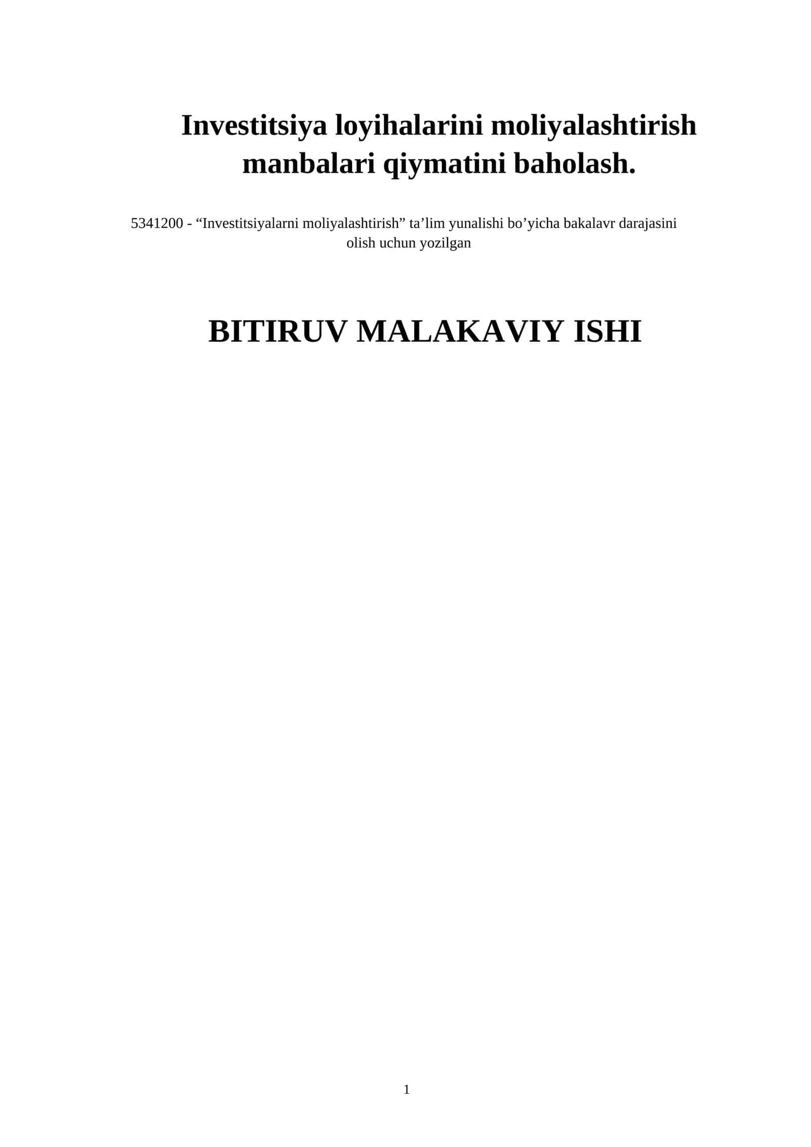Investitsiya loyihalarini moliyalashtirish manbalari qiymatini baholash 1