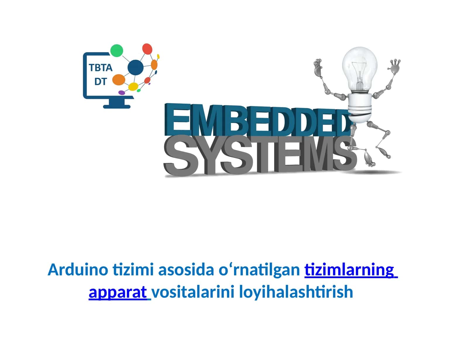 Arduinotizimiasosidao‘rnatilgantizimlarningapparatvositalariniloyihalashtirish 1