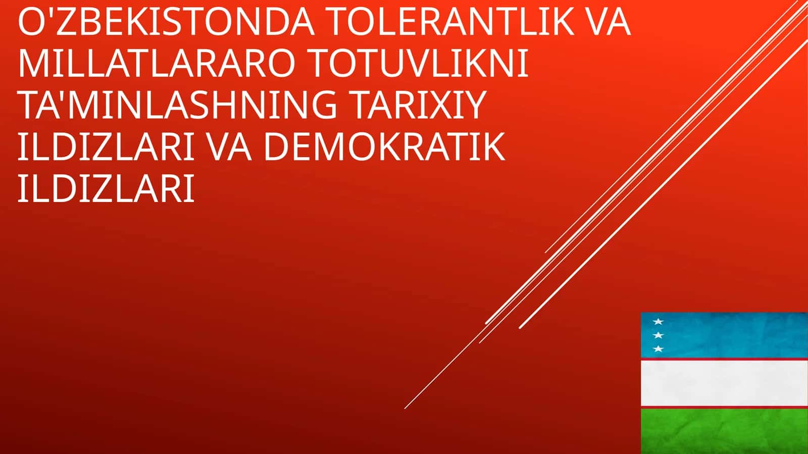 O'zbekistonda tolerantlik va millatlararo totuvlikni ta'minlashning tarixiy ildizlari va demokratik ildizlari 1