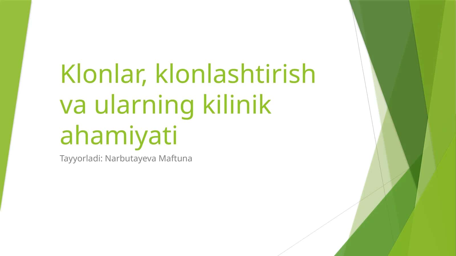 Klonlar, klonlashtirish va ularning klinika ahamiyati 1