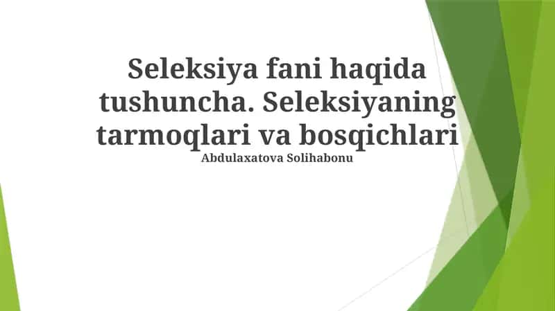 Seleksiya fani haqida tushuncha 1