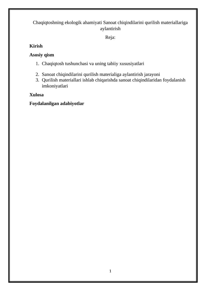 Chaqiqtoshning ekologik ahamiyati Sanoat chiqindilarini qurilish materiallariga aylantirish 1