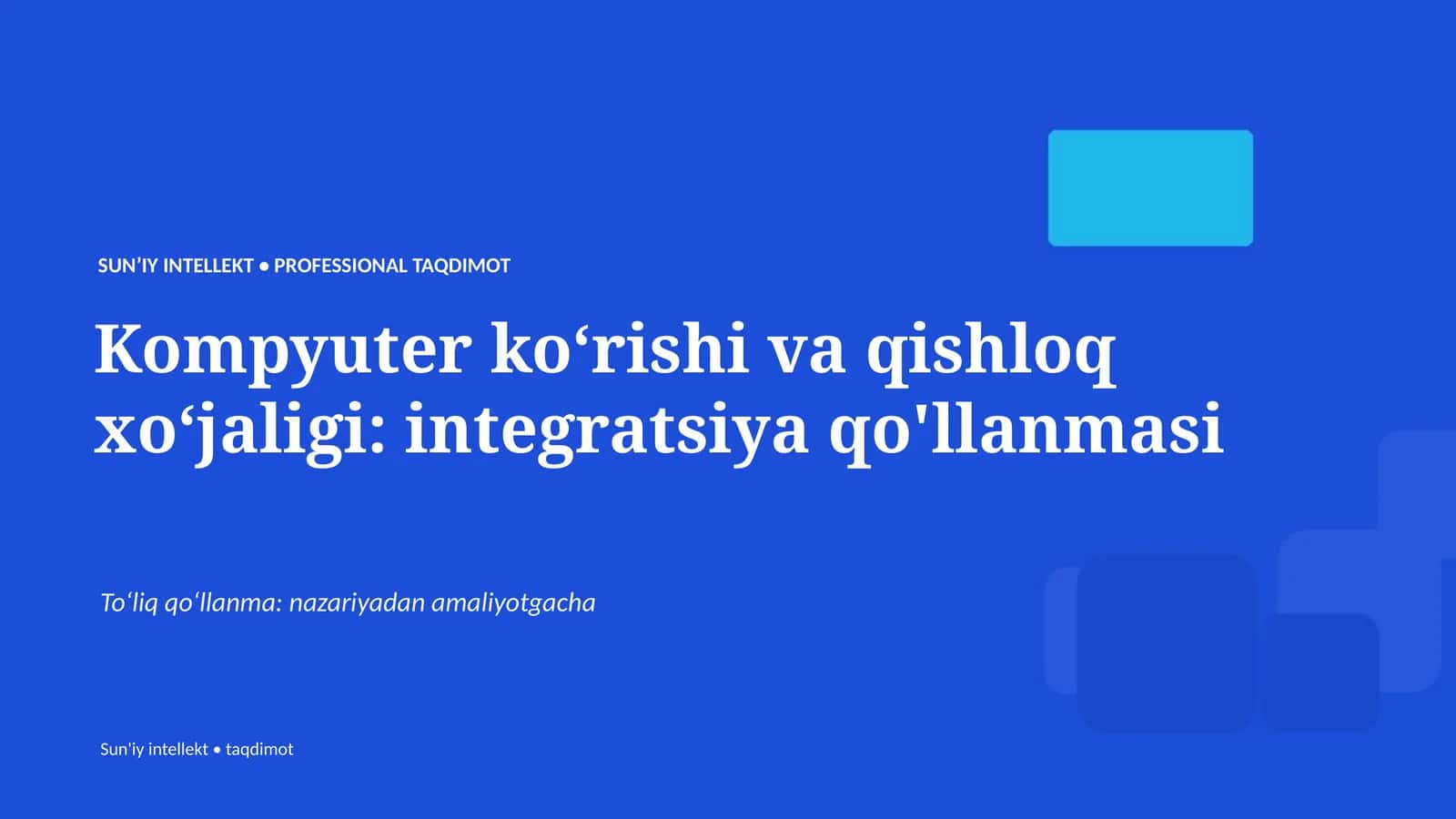 Kompyuter koʻrishi va qishloq xoʻjaligi: integratsiya qo'llanmasi 1