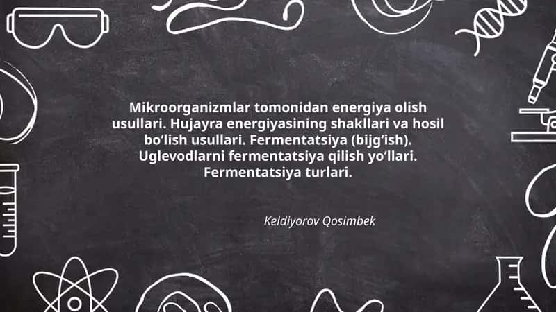 Mikroorganizmlar tomonidan energiya olish usullari 1