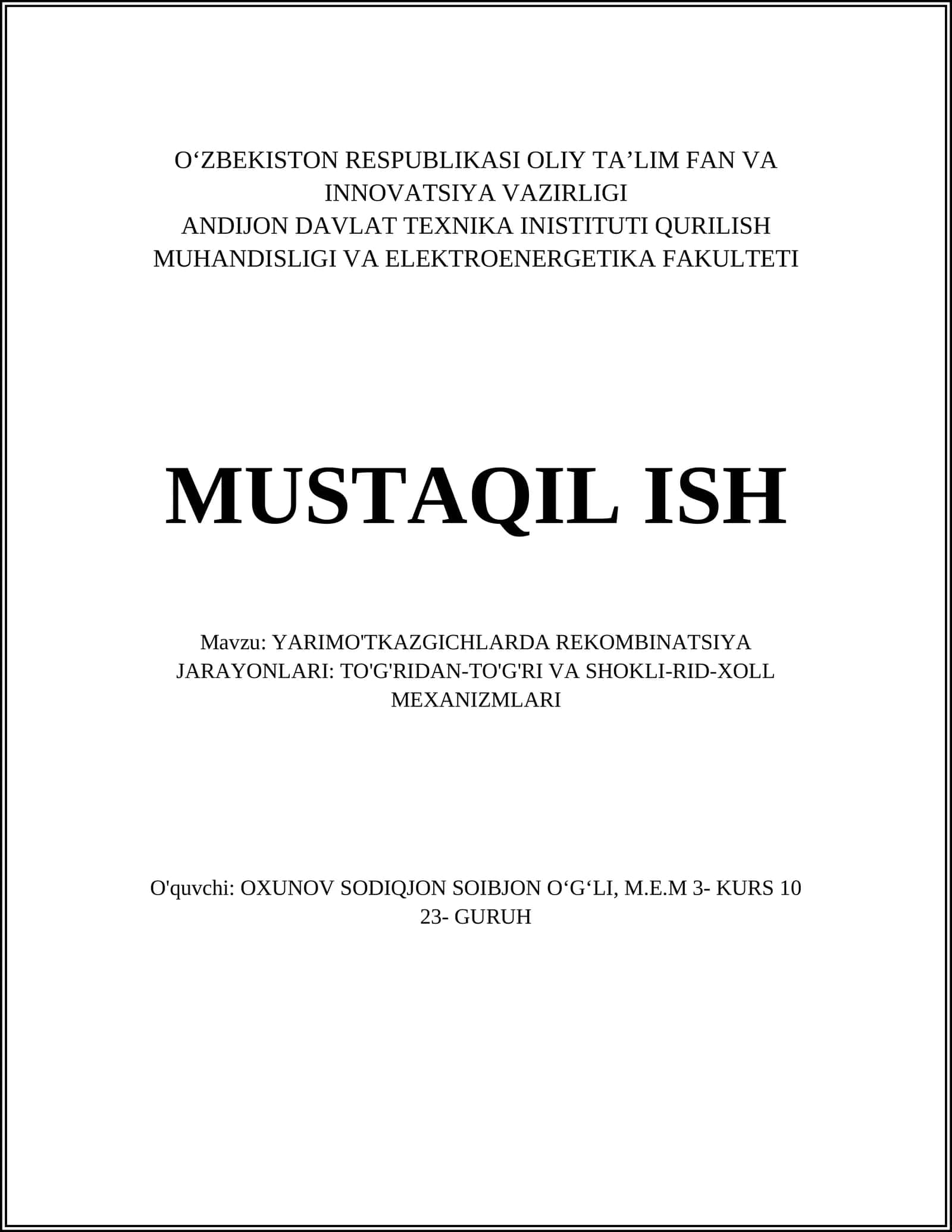 YARIMO'TKAZGICHLARDA REKOMBINATSIYA JARAYONLARI: TO'G'RIDAN-TO'G'RI VA SHOKLI-RID-XOLL MEXANIZMLARI 1