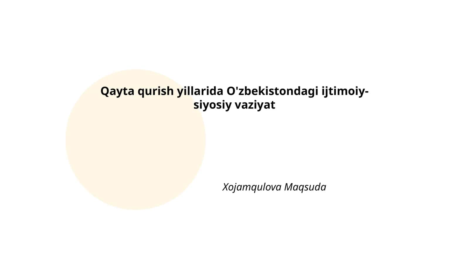 Qayta qurish yillarida O'zbekistondagi ijtimoiy-siyosiy vaziyat 1