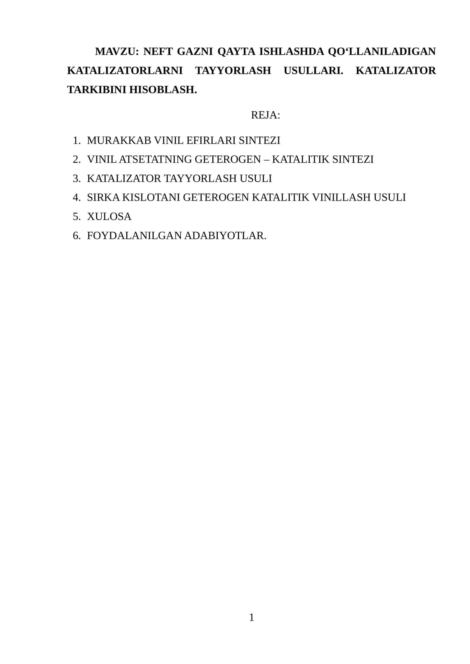 NEFT GAZNI QAYTA ISHLASHDA QO‘LLANILADIGAN KATALIZATORLARNI TAYYORLASH USULLARI. KATALIZATOR TARKIBINI HISOBLASH. 1