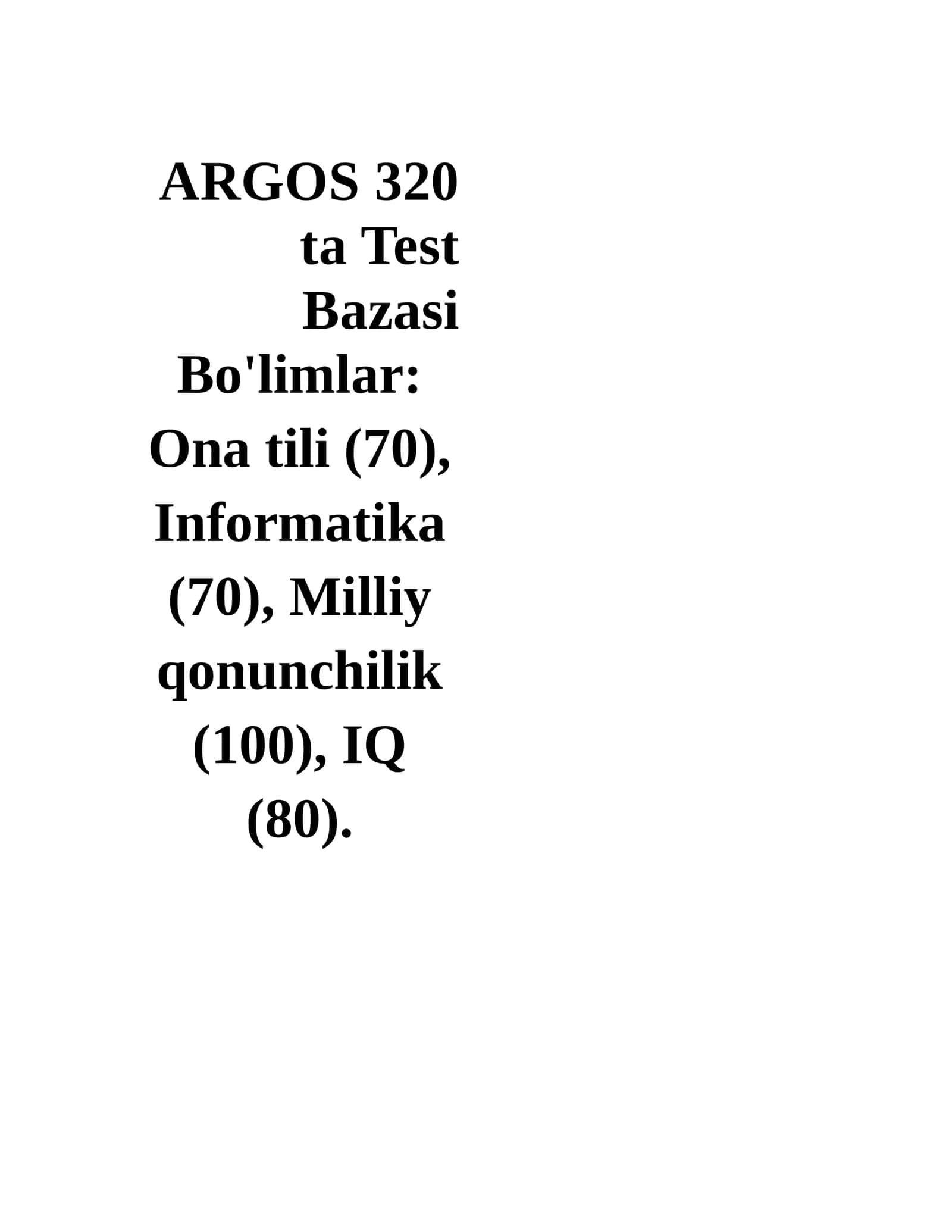 ARGOS 2026-yil uchun 320+50 ta Test Bazasi 1