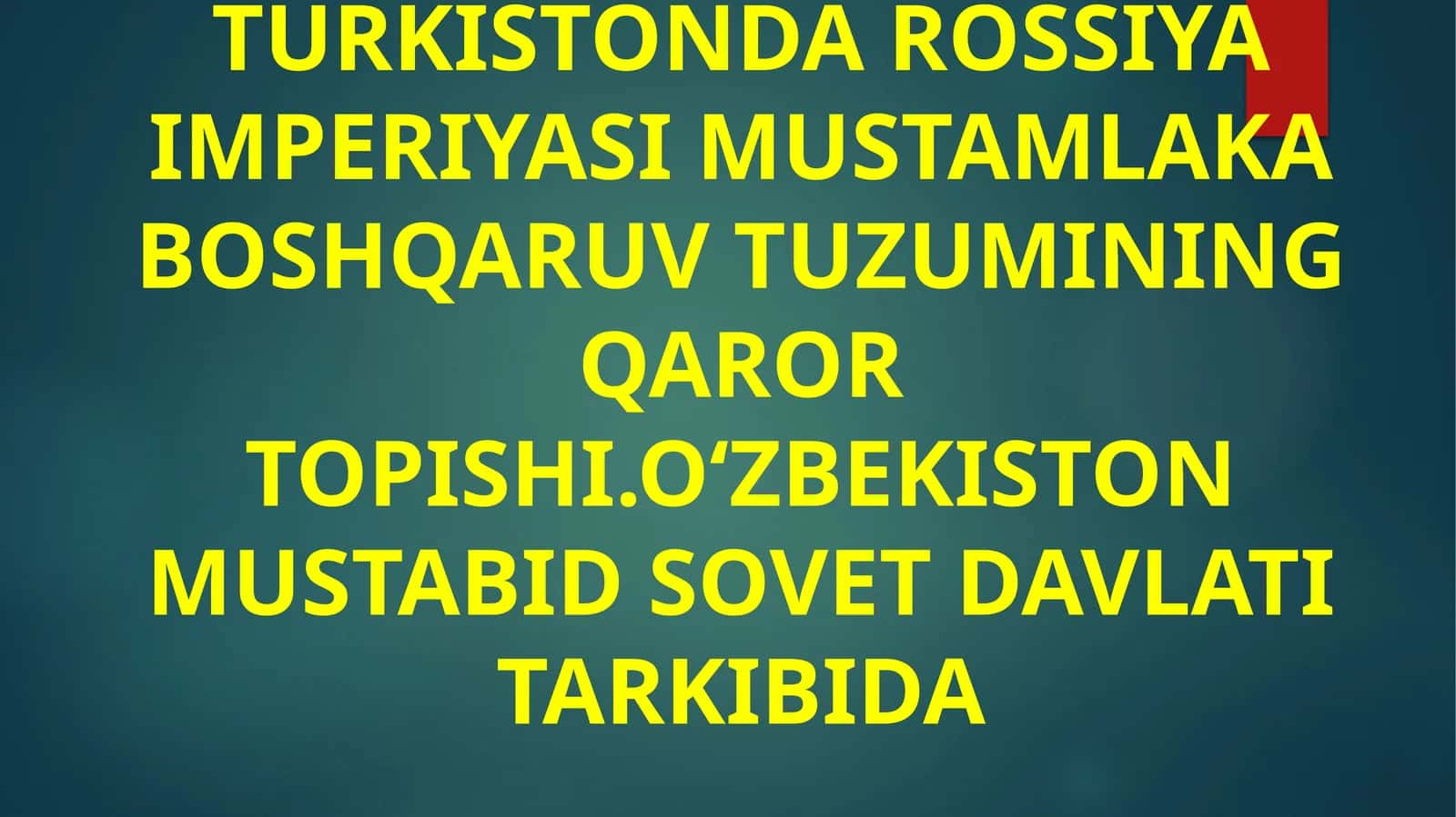 MUSTAMLAKA BOSHQARUV TUZUMI TURKISTONDA 1