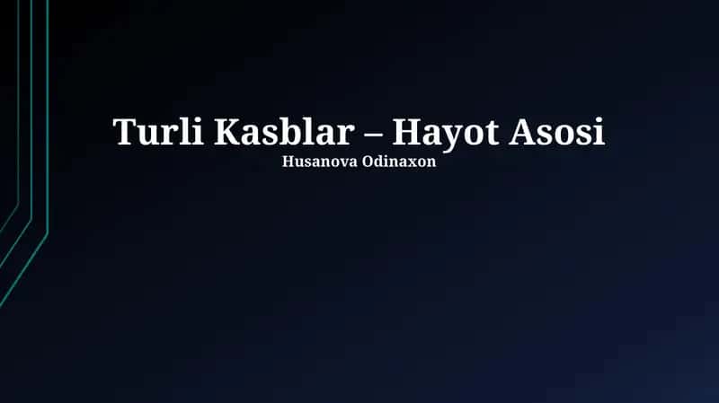 Turli Kasblar – Hayot Asosi 1