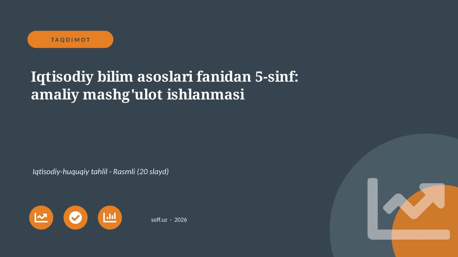 Iqtisodiy bilim asoslari fanidan 5-sinf: amaliy mashg'ulot ishlanmasi 1