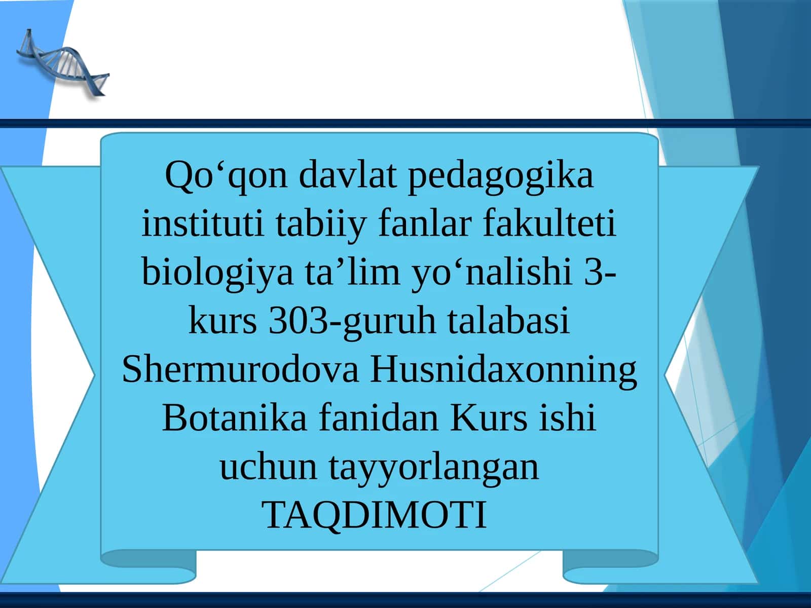 Botanika fanidan Kurs ishi uchun TAQDIMOT 1