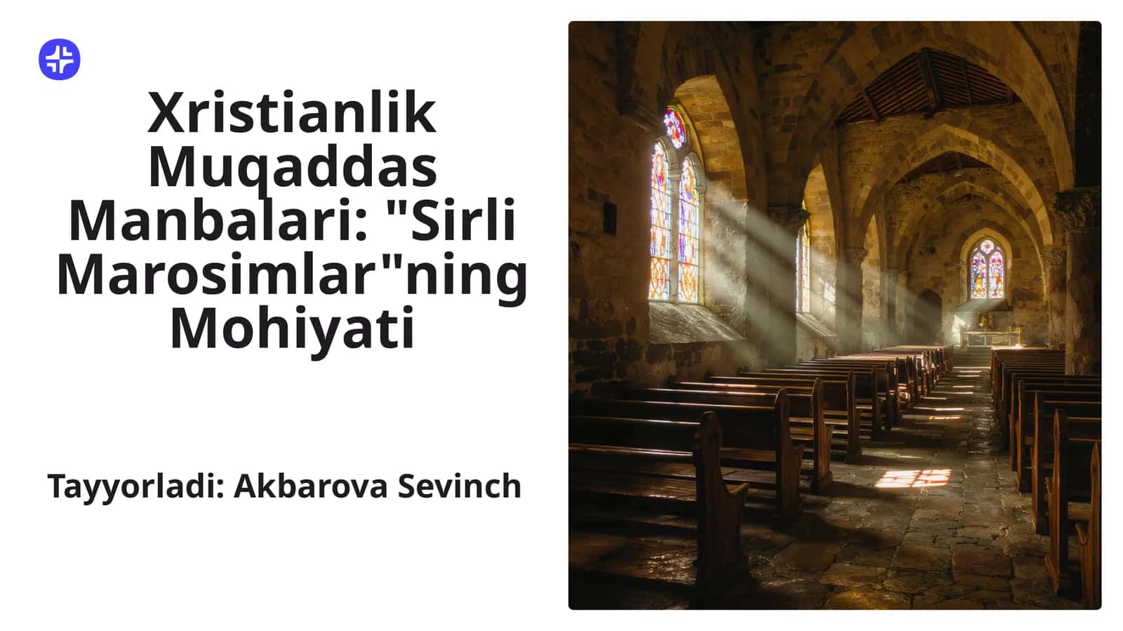 Xristianlik Muqaddas Manbalari: "Sirli Marosimlar"ning Mohiyati 1