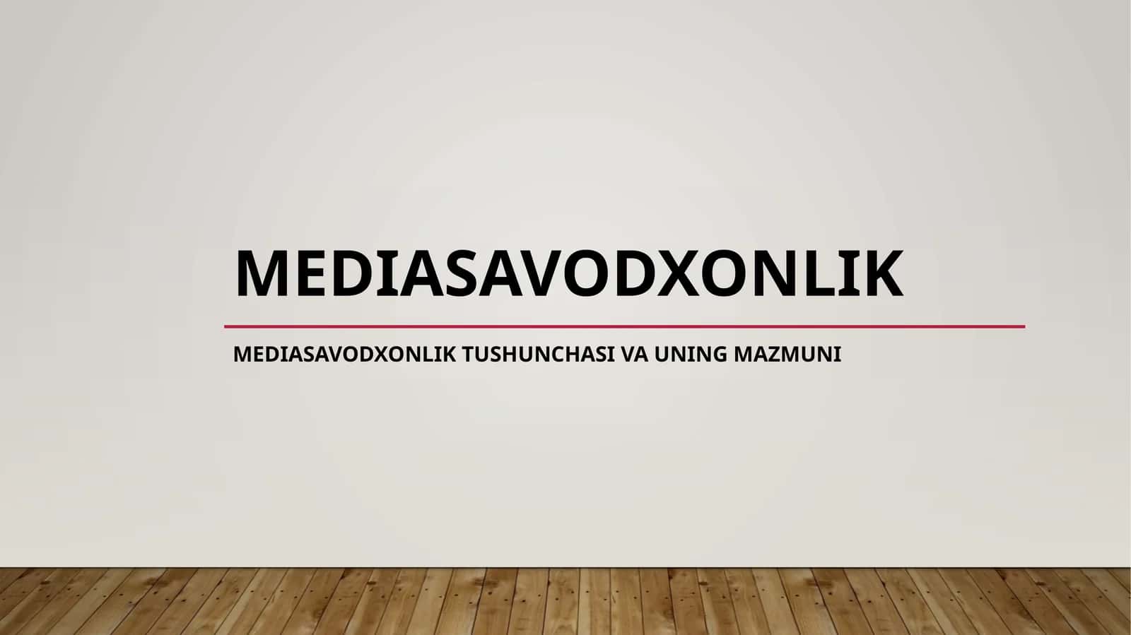Mediasavodxonlik 1