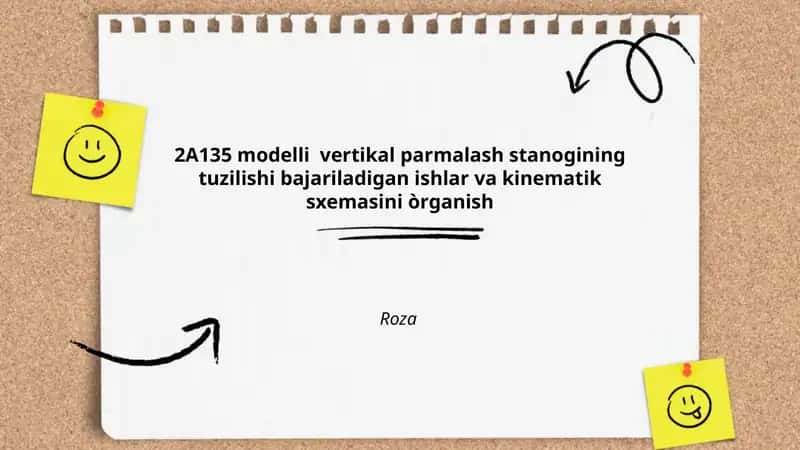 2A135 modelli vertikal parmalash stanogining tuzilishi bajariladigan ishlar va kinematik sxemasini òrganish 1