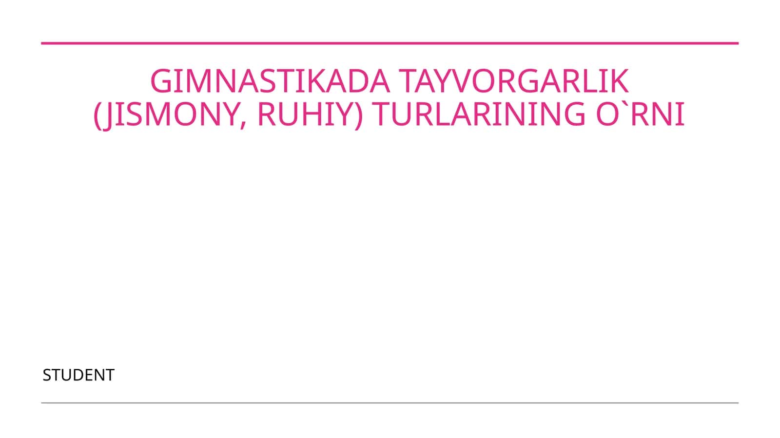 GIMNASTIKADA TAYVORGARLIK (JISMONY, RUHIY) TURLARINING O`RNI 1