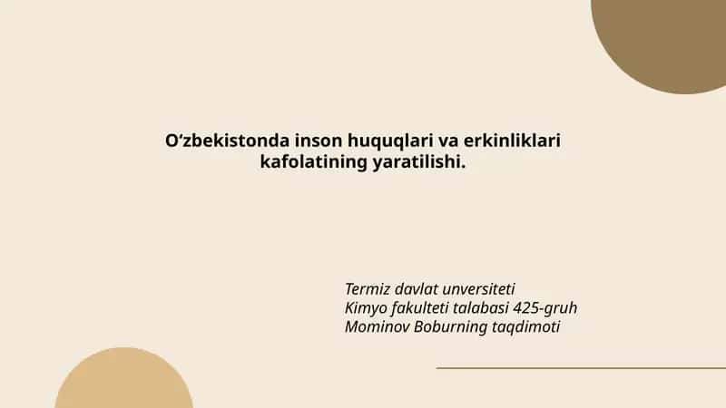 O‘zbekistonda inson huquqlari va erkinliklari kafolatining yaratilishi 1