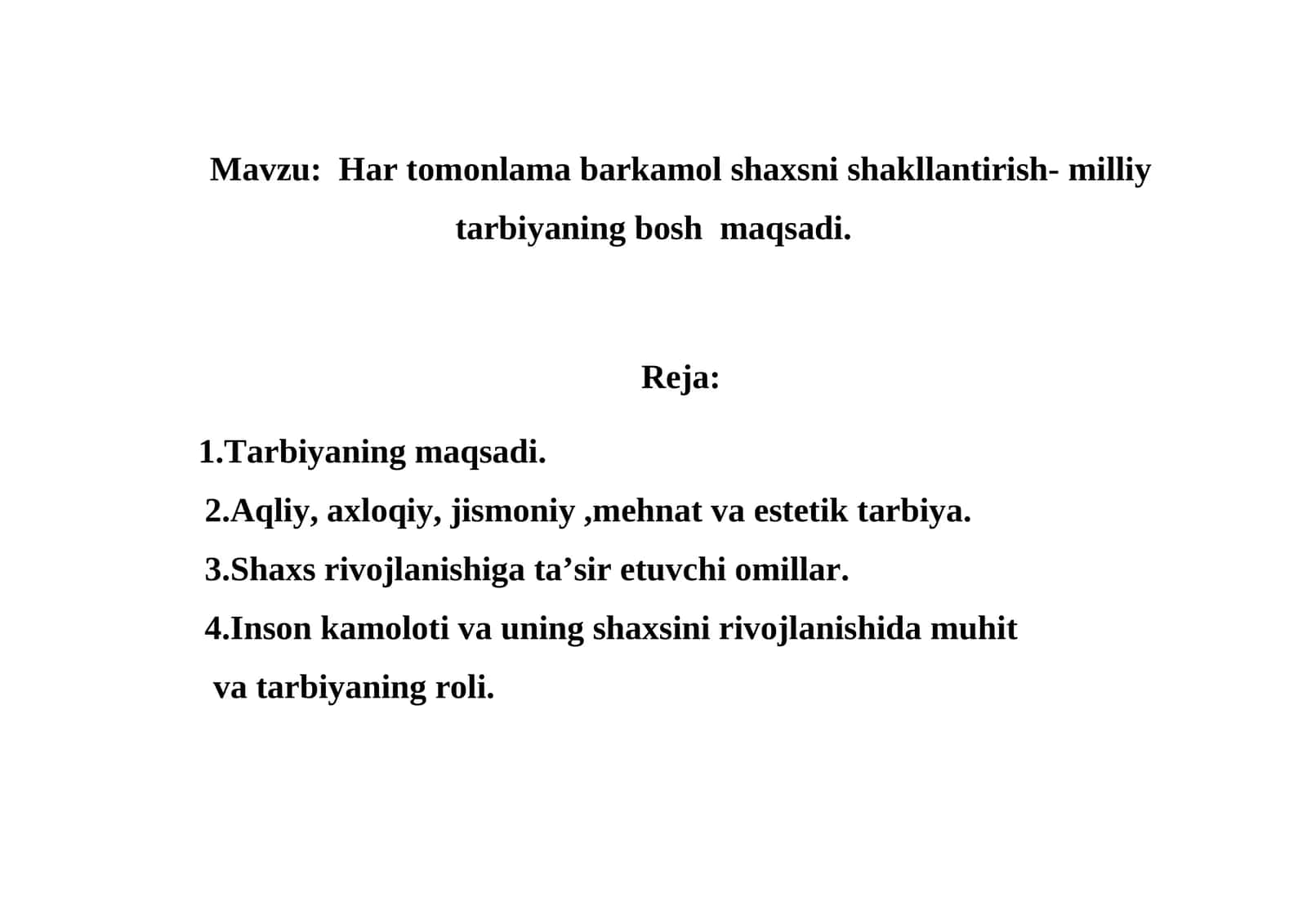 Har tomonlama barkamol shaxsni shakllantirish- milliy tarbiyaning bosh maqsadi 1