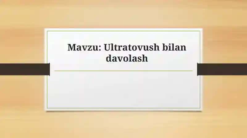 Ultratovush bilan davolash