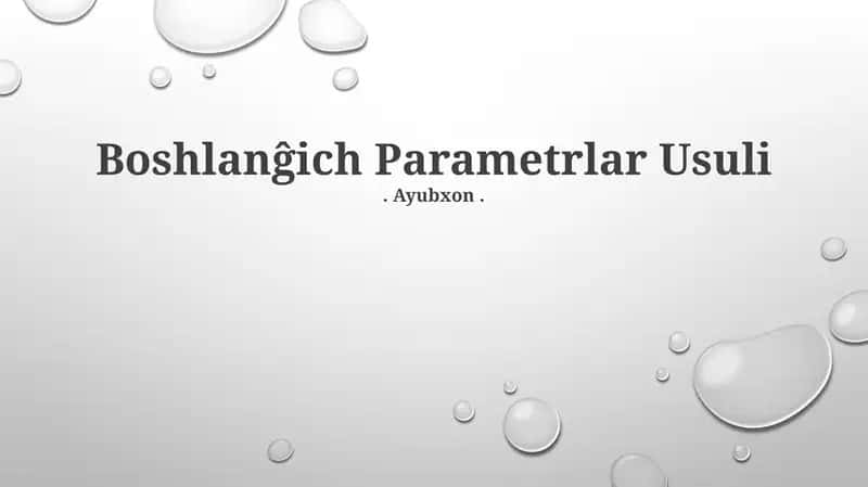 Boshlanĝich Parametrlar Usuli 1