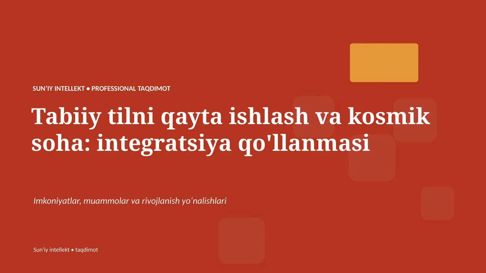 Tabiiy tilni qayta ishlash va kosmik soha: integratsiya qo'llanmasi 1