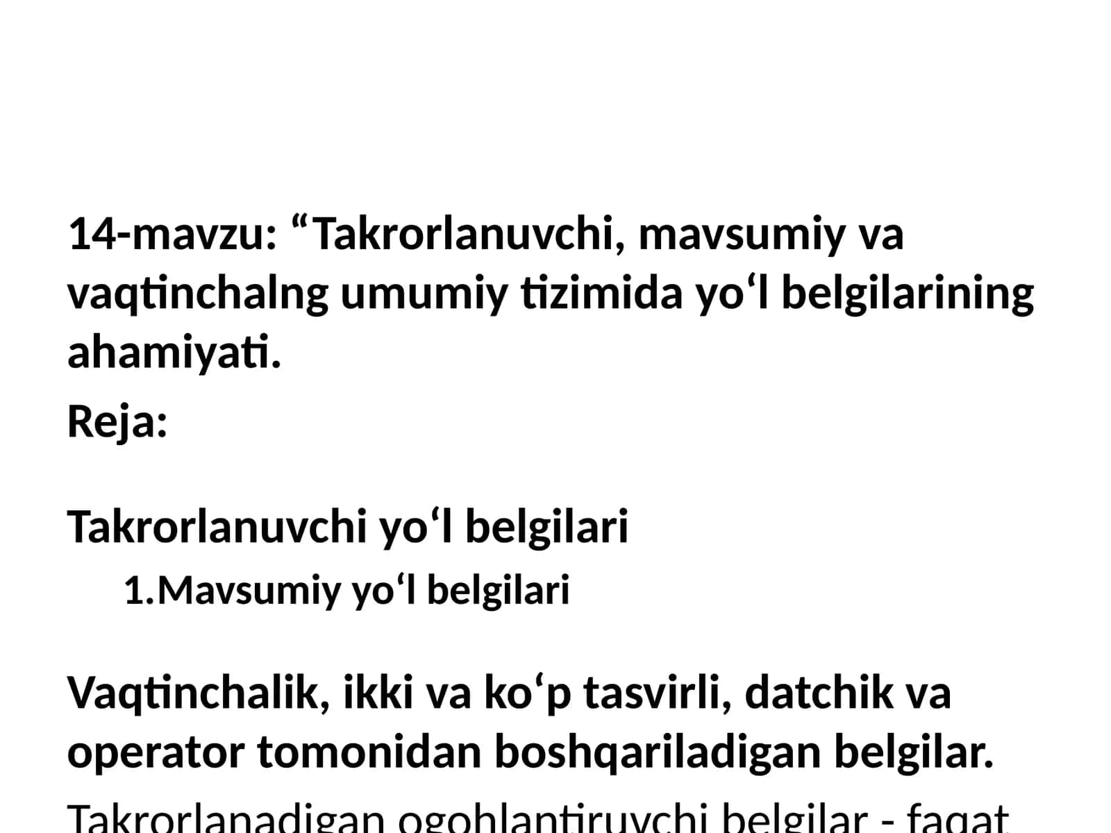 Takrorlanuvchi, mavsumiy va vaqtinchalng umumiy tizimida yo‘l belgilarining ahamiyati 1