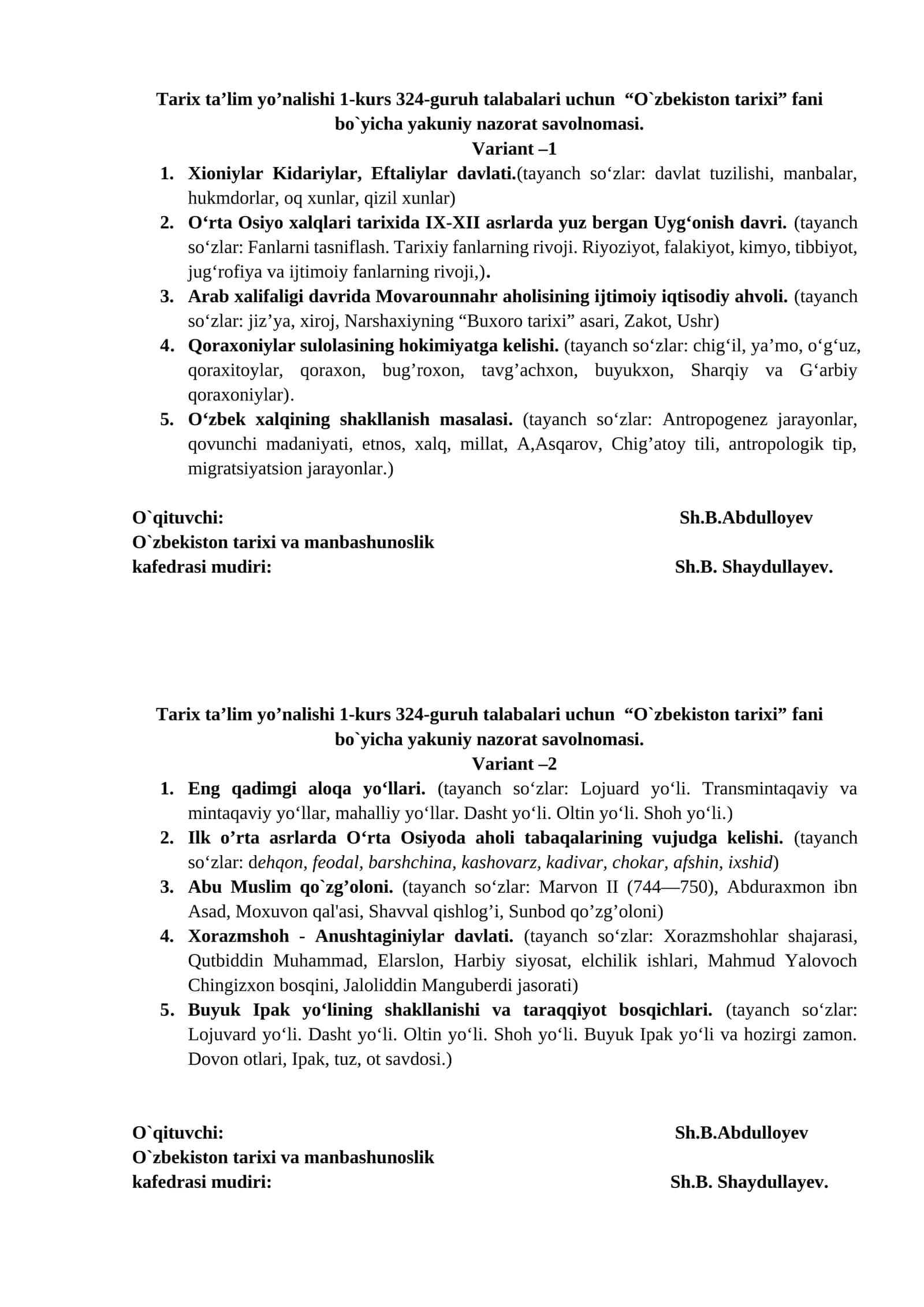 Tarix ta’lim yo’nalishi 1-kurs 324-guruh talabalari uchun “O`zbekiston tarixi” fani bo`yicha yakuniy nazorat savolnomasi 1