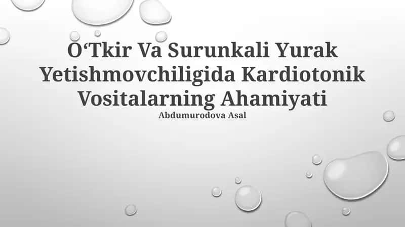Surunkali Yurak Yetishmovchiligida Kardiotonik Vositalar 1