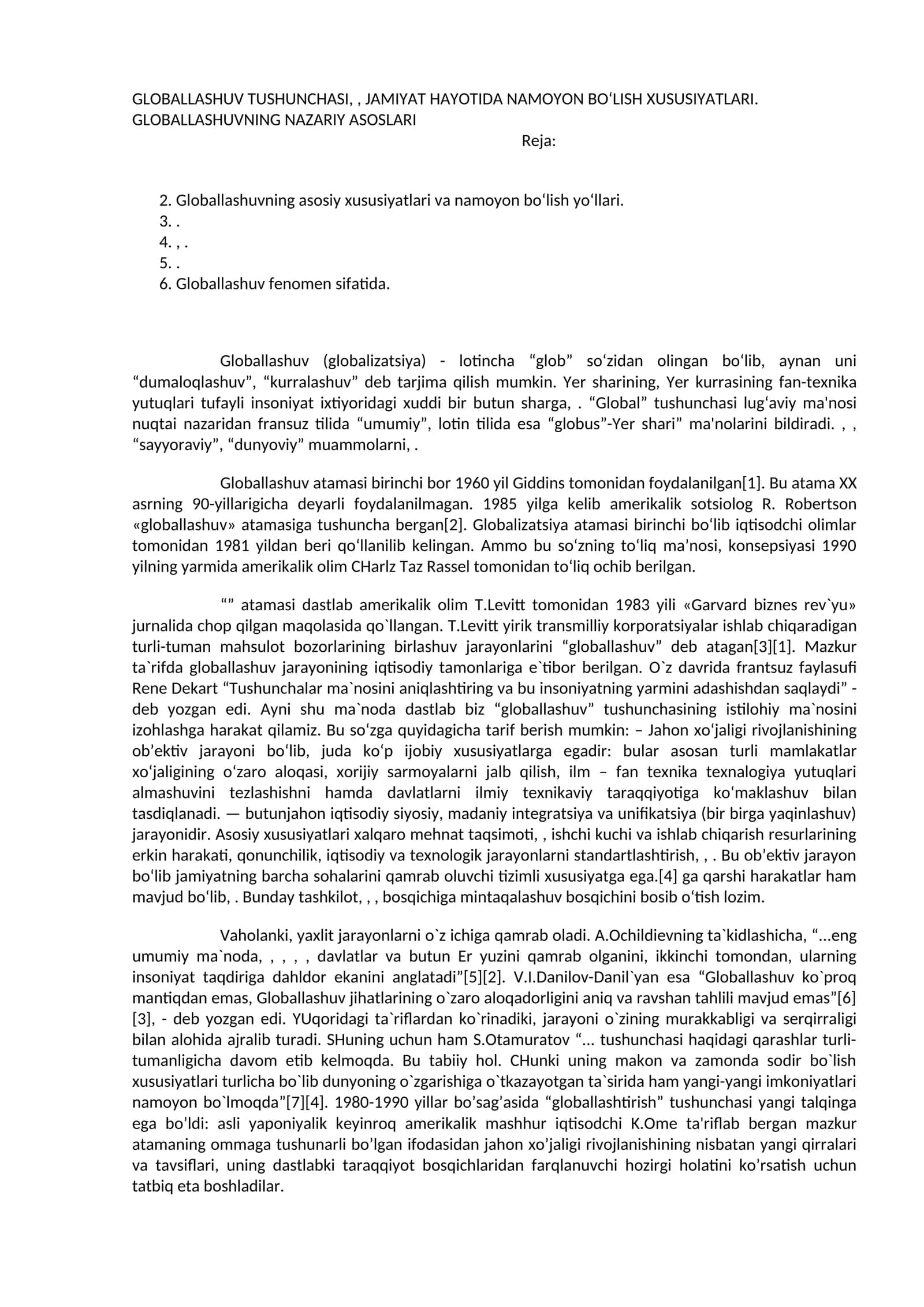 Globallashuv tushunchasi,, jamiyat hayotida namoyon bo‘lish xususiyatlari. Globallashuvning nazariy asoslari 1