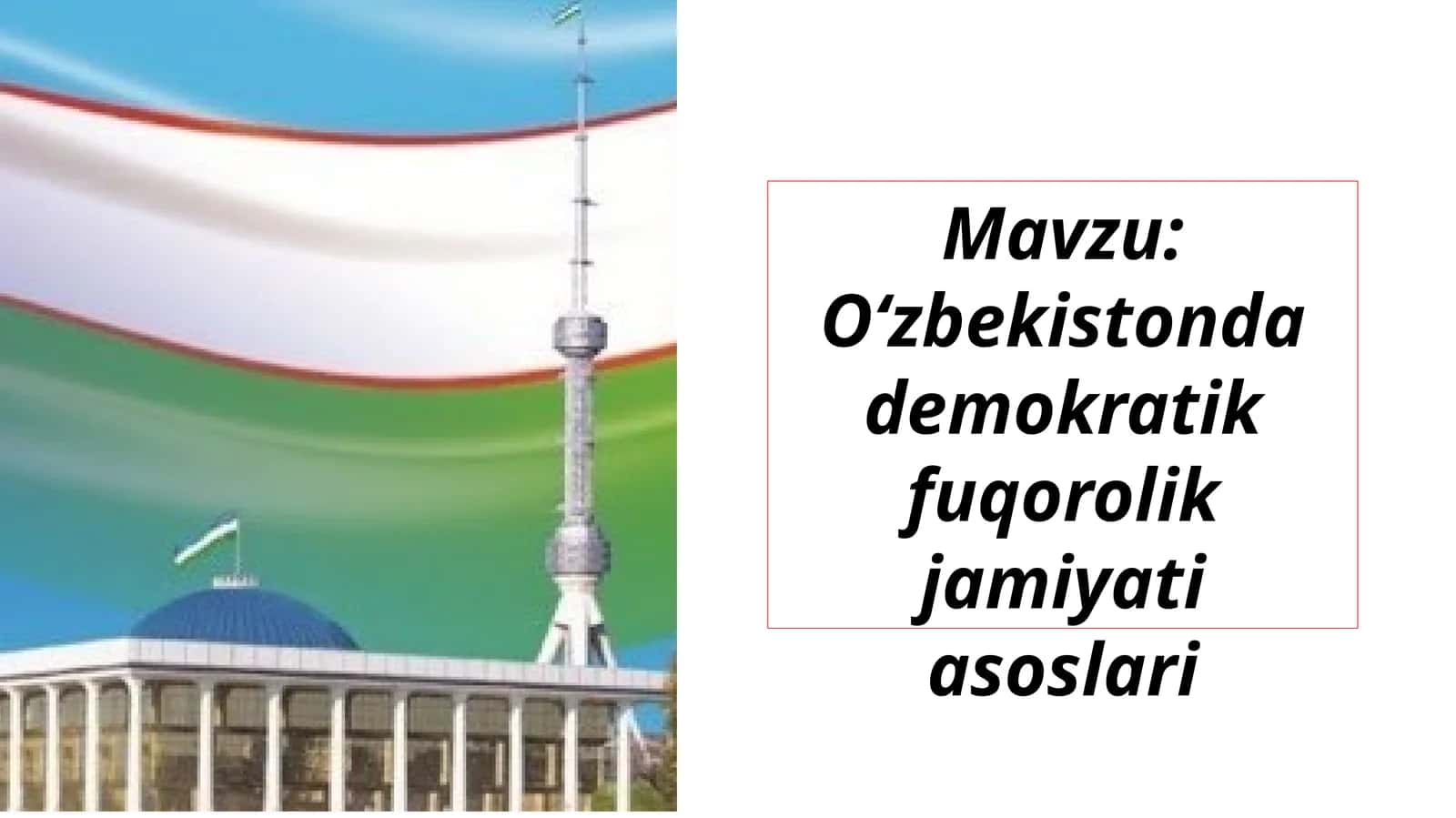 Oʻzbekistonda demokratik fuqorolik jamiyati asoslari 1